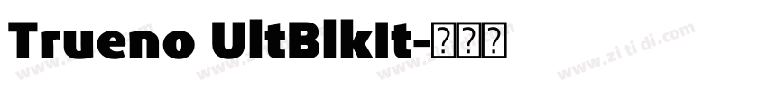 Trueno UltBlkIt字体转换 Trueno UltBlkIt字体转换